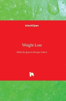 Ignacio Jauregui Lobera - Weight Loss, Inbunden
