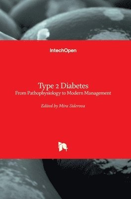 Mira Siderova - Type 2 Diabetes, Inbunden
