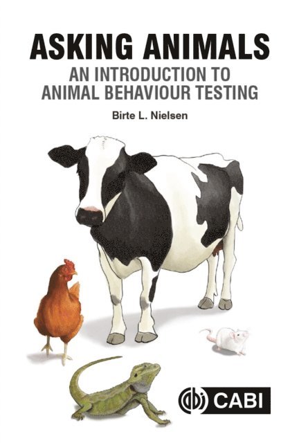 Birte L Nielsen - Asking Animals: An Introduction to Animal Behaviour Testing, E-bok