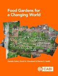 Food Gardens for a Changing World