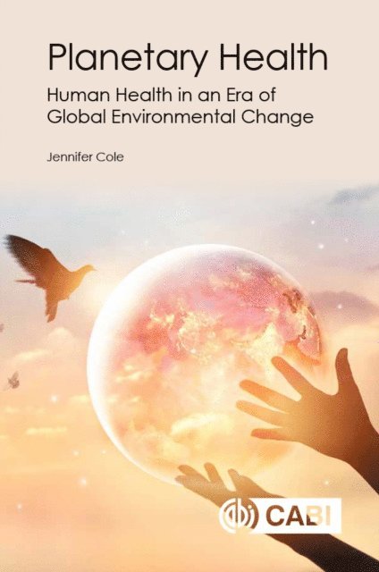 Jennifer Cole - Planetary Health, E-bok