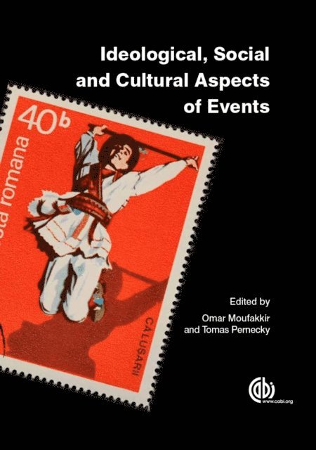 Omar Moufakkir, Tomas Pernecky - Ideological, Social and Cultural Aspects of Events, E-bok
