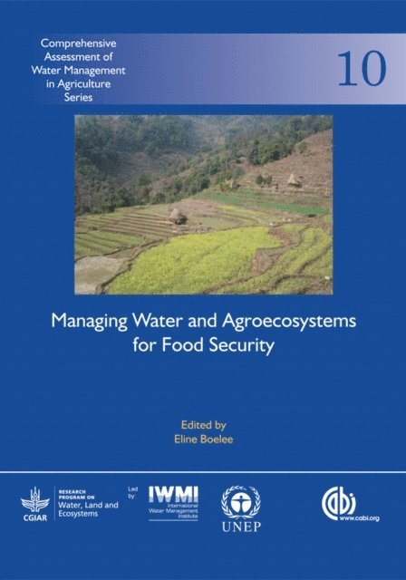 Eline Boelee - Managing Water and Agroecosystems for Food Security, E-bok