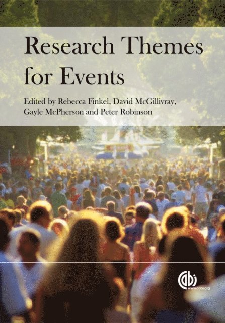 Rebecca Finkel, David McGillivray, Gayle McPherson, Peter Robinson - Research Themes for Events, E-bok