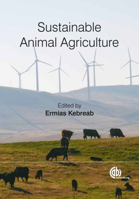 Ermias Kebreab - Sustainable Animal Agriculture, E-bok