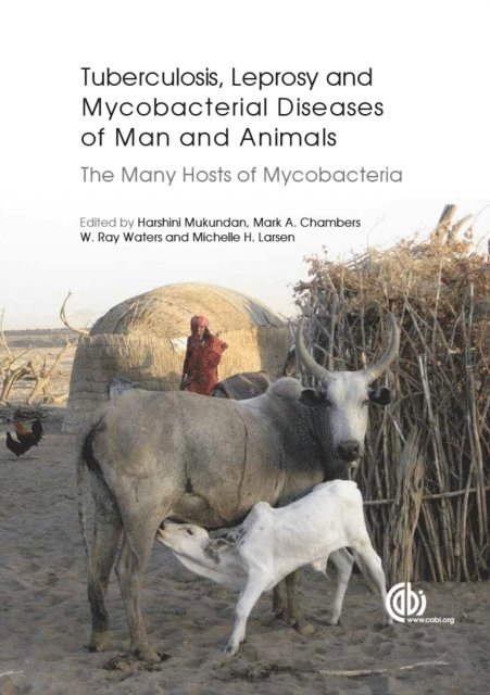 Harshini Mukundan, Mark Chambers, Ray Waters, Michelle Larsen - Tuberculosis, Leprosy and other Mycobacterial Diseases of Man and Animals, E-bok