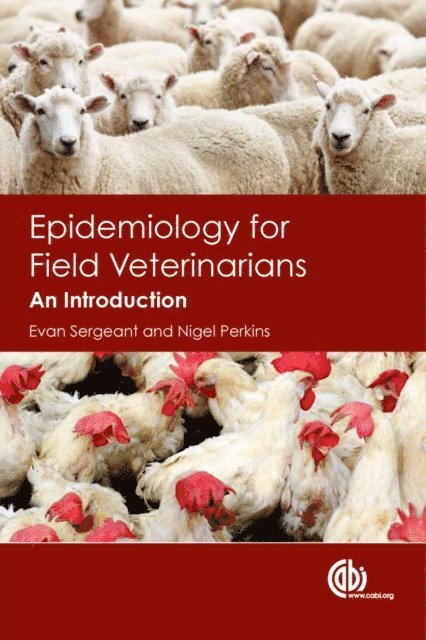 Evan Sergeant, Nigel Perkins - Epidemiology for Field Veterinarians, E-bok. Tillgänglighet: Lägg i varukorg