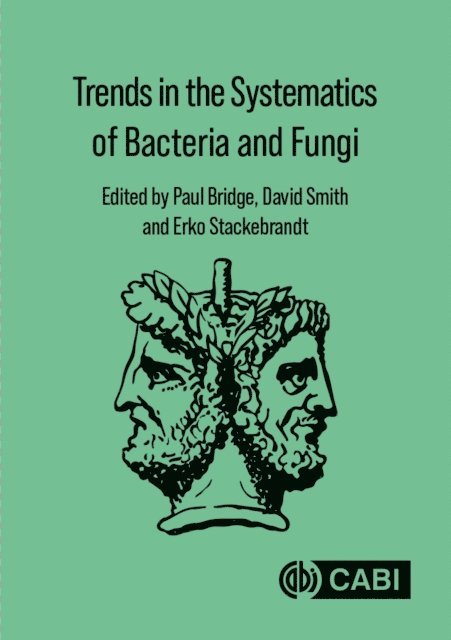 Paul Bridge, David Smith, Erko Stackebrandt - Trends in the Systematics of Bacteria and Fungi, E-bok