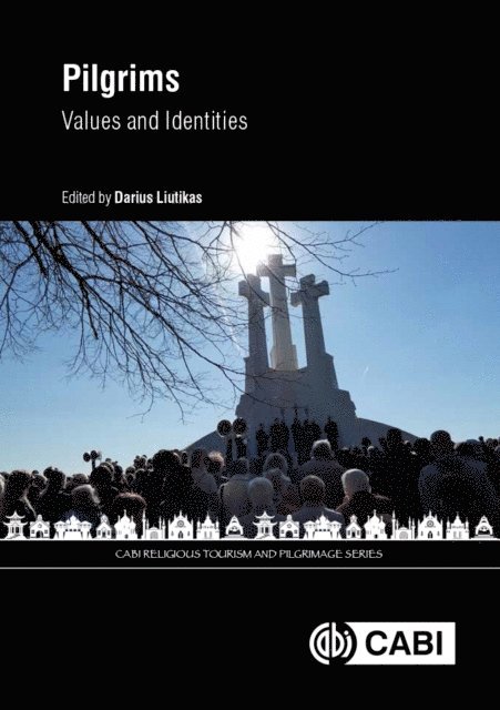 Darius Liutikas - Pilgrims: Values And Identities, E-bok