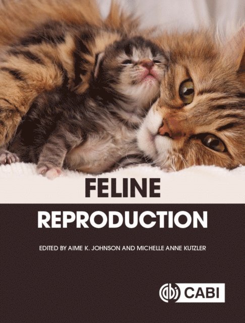 Aime Johnson, Michelle Kutzler - Feline Reproduction, E-bok