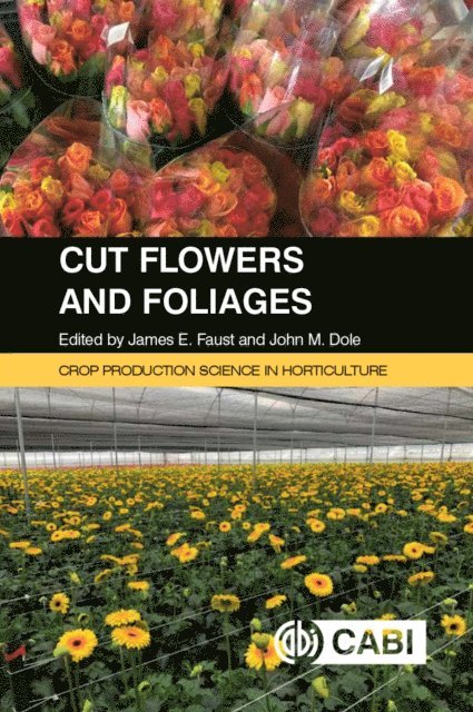 James E. Faust, John Dole - Cut Flowers and Foliages, E-bok