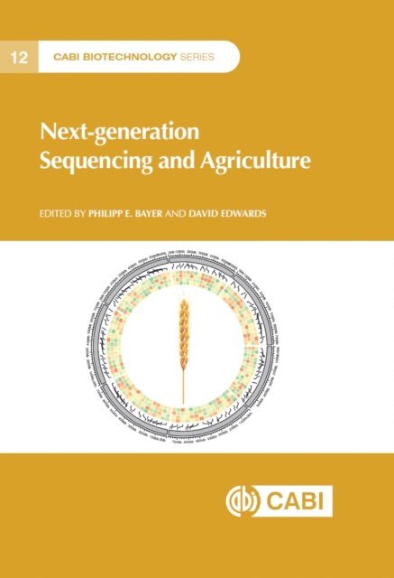 David Edwards, Philipp Bayer - Next-generation Sequencing and Agriculture, E-bok