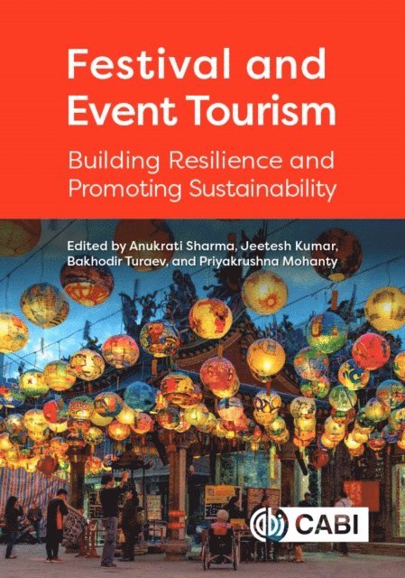Anukrati Sharma, Jeetesh Kumar, Bakhodir Turaev, Priyakrushna Mohanty - Festival and Event Tourism, E-bok