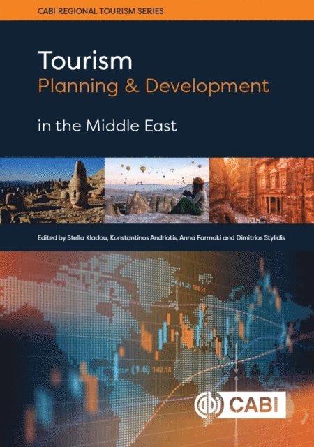 Stella Kladou, Konstantinos Andriotis, Anna Farmaki, Dimitrios Stylidis - Tourism Planning and Development in the Middle East, E-bok