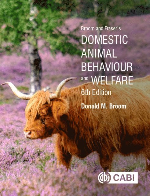 Donald Broom - Broom and Fraser's Domestic Animal Behaviour and Welfare, E-bok