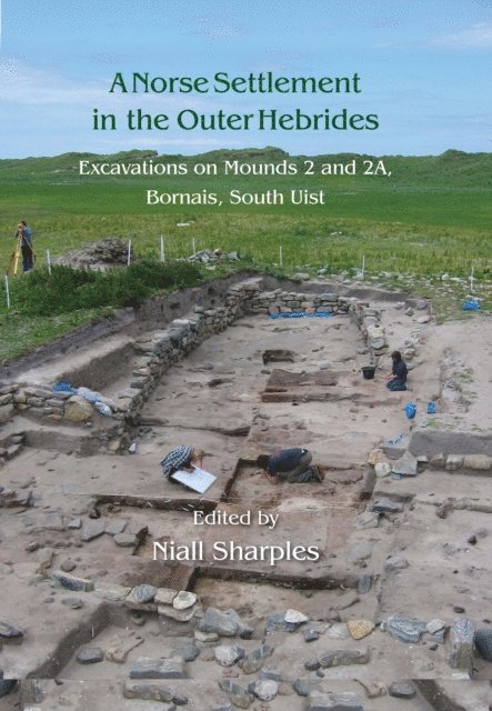Sharples Niall Sharples - Norse Settlement in the Outer Hebrides, E-bok. Tillgänglighet: Lägg i varukorg