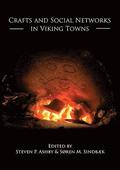 Crafts and Social Networks in Viking Towns