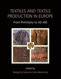 Textiles and Textile Production in Europe
