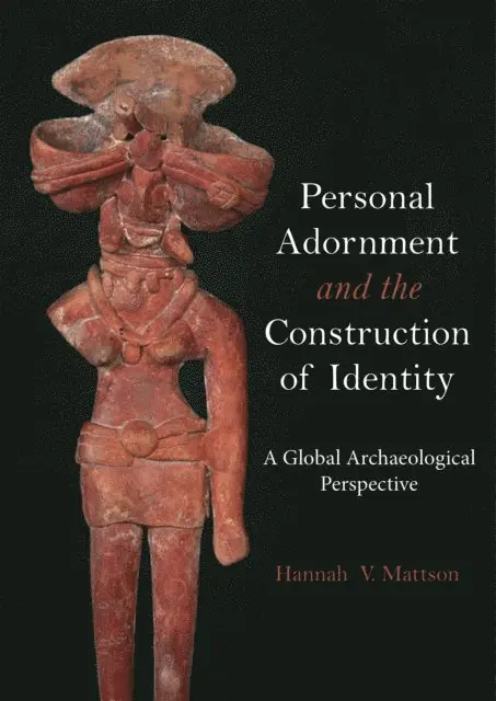 Personal Adornment and the Construction of Identity
