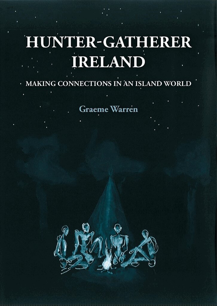 Graeme Warren - Hunter-Gatherer Ireland, Häftad