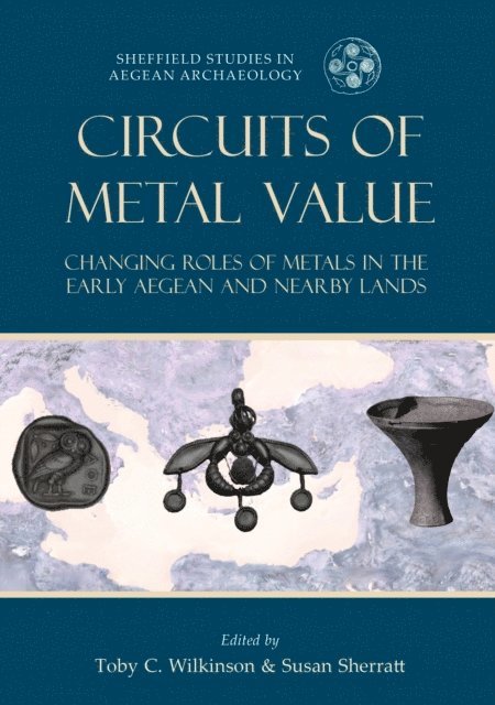 Sherratt Susan Sherratt, Wilkinson Toby C. Wilkinson - Circuits of Metal Value, E-bok