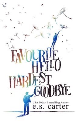 S Carter - Favourite Hello. Hardest Goodbye., Häftad. Tillgänglighet: Tillfälligt slut