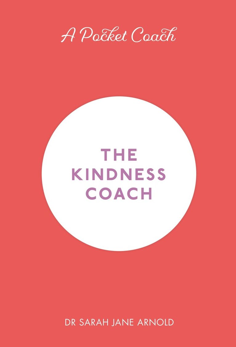 Sarah Jane Arnold - Pocket Coach: The Kindness Coach, E-bok