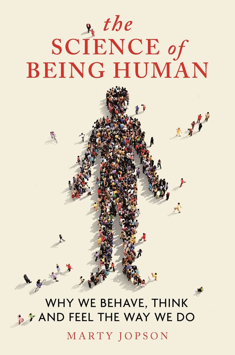 Marty Jopson - Science of Being Human, E-bok