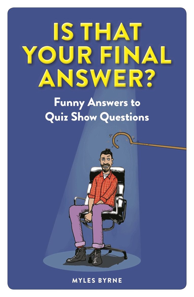 Myles Byrne - Is That Your Final Answer?, Häftad