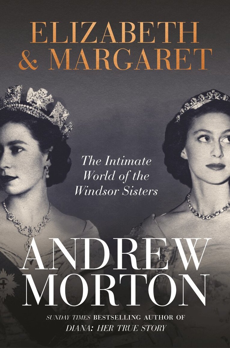 Andrew Morton - Elizabeth & Margaret, E-bok