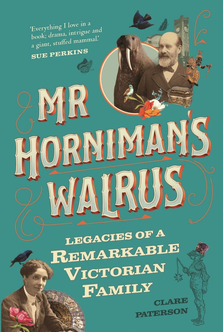 Clare Paterson - Mr Horniman's Walrus, E-bok