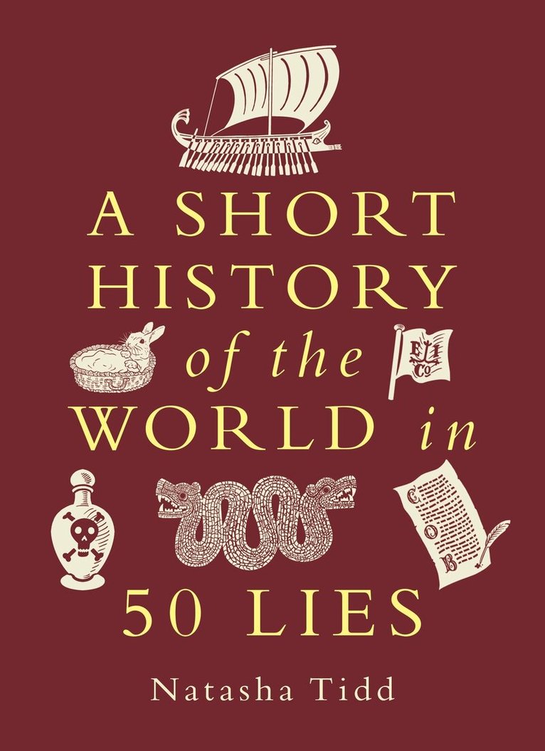 Natasha Tidd - Short History of the World in 50 Lies, E-bok