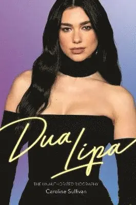 Caroline Sullivan - Dua Lipa, Häftad. Tillgänglighet: Tillfälligt slut