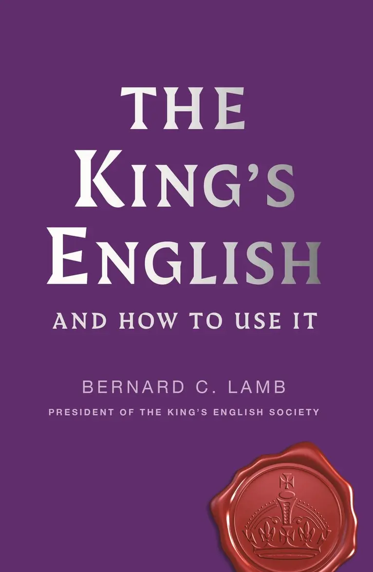 Bernard C. Lamb - King's English, Häftad. Tillgänglighet: Lägg i varukorg