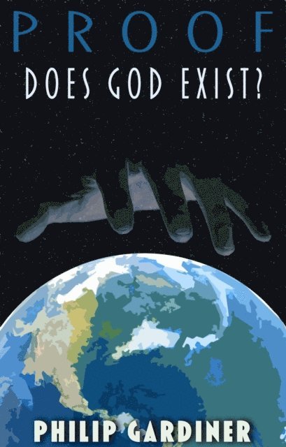 Philip Gardiner - Proof: Does God Exist?, E-bok