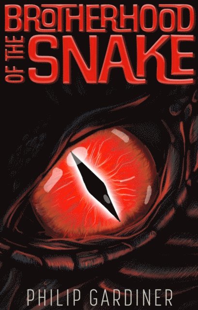 Philip Gardiner - Brotherhood of the Snake, E-bok