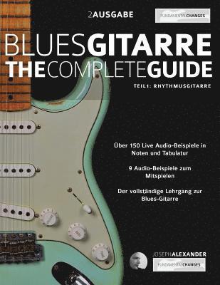 Joseph Alexander - Blues-Gitarre - The Complete Guide - Teil 1 - Rhythmusgitarre, Häftad