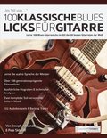 100 Klassische Blues-Licks fu&#776;r Gitarre