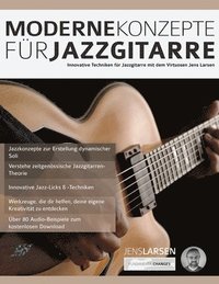 Moderne Konzepte fu&#776;r Jazzgitarre