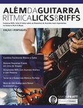 Ale&#769;m da Guitarra Ri&#769;tmica - Licks &; Riffs