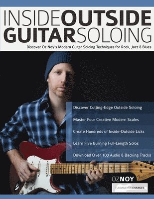 Oz Noy, Tim Pettingale, Joseph Alexander - Inside Outside Guitar Soloing, Häftad