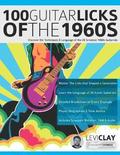 100 Guitar Licks of the 1960s