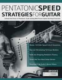 Pentatonic Speed Strategies For Guitar