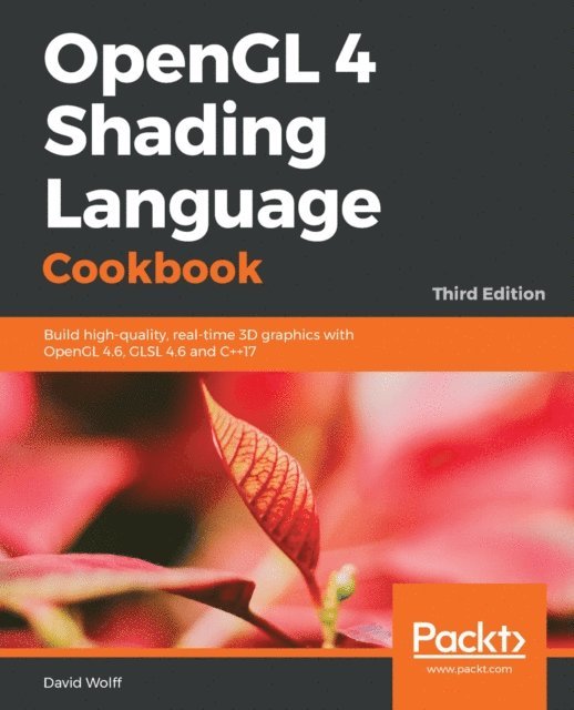 David Wolff - OpenGL 4 Shading Language Cookbook, E-bok