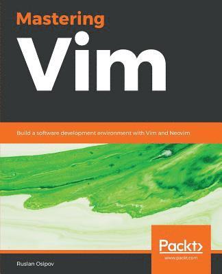 Ruslan Osipov - Mastering Vim, Häftad