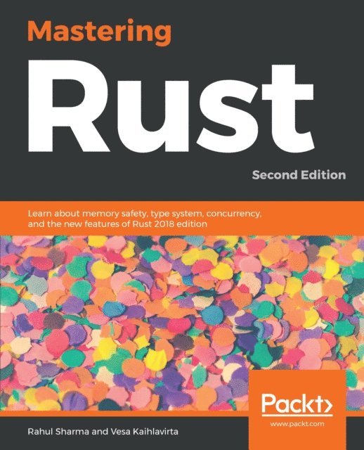 Vesa Kaihlavirta, Rahul Sharma - Mastering Rust, E-bok