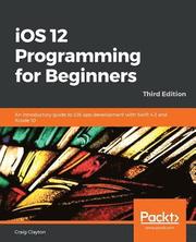 iOS 12 Programming for Beginners