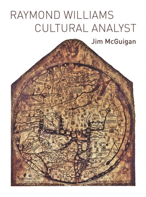 Jim McGuigan - Raymond Williams, E-bok