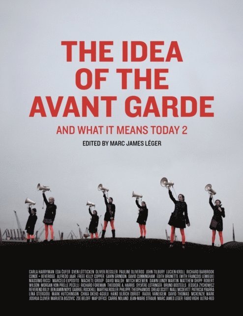 Marc James Leger - Idea of the Avant Garde, E-bok