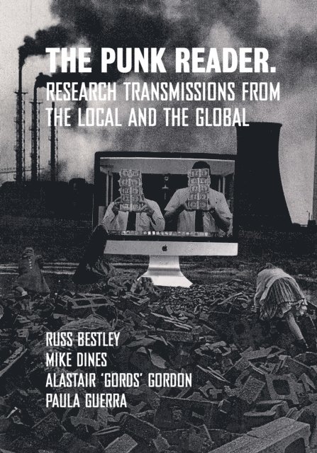 Russ Bestley, Paula Guerra, Alastair Gordon, Mike Dines - Punk Reader, E-bok